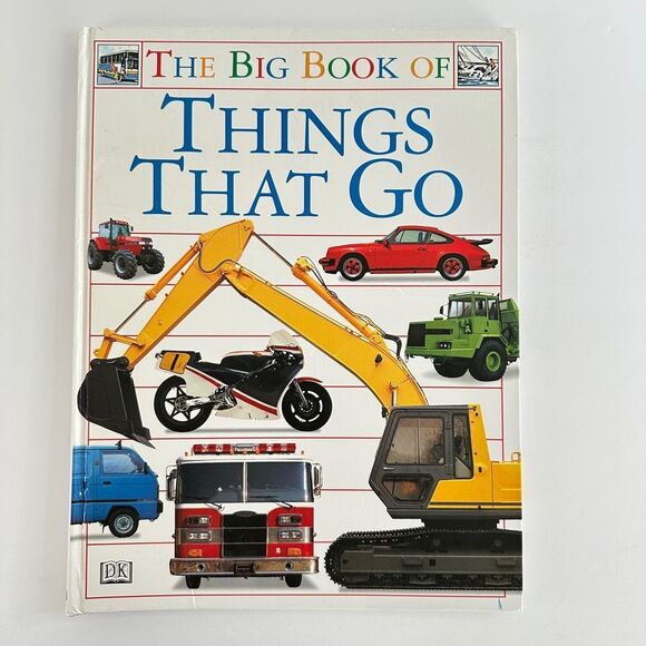 No Brand Other - 2/$6 The Big Book of Things That Go book by DK-Large Hardcover